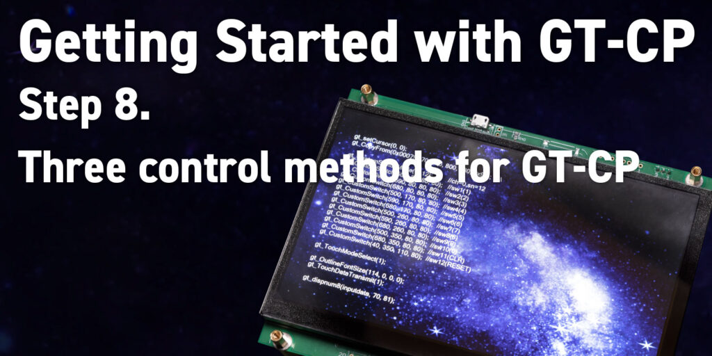 Getting Started with GT-CP | Step 8. Three control methods for GT-CP