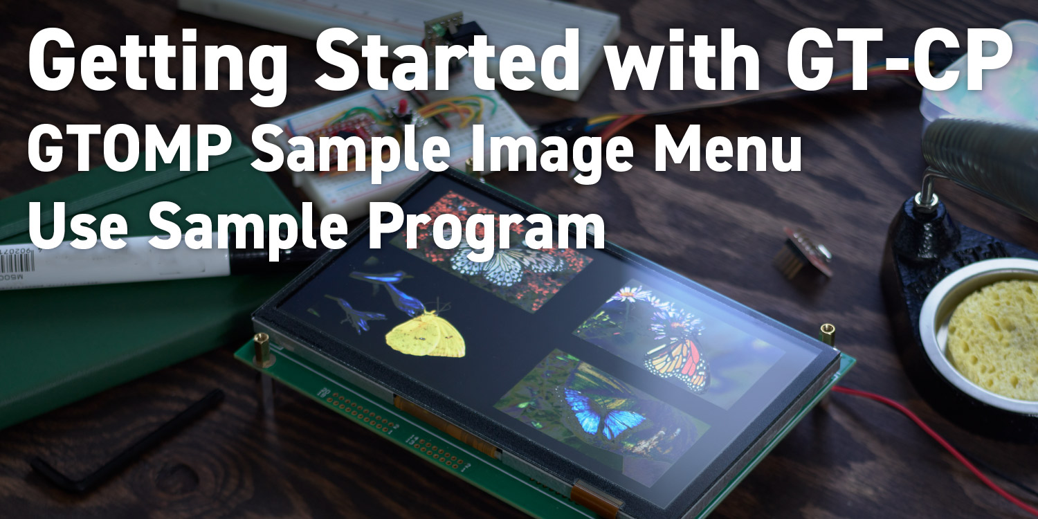 Getting Started with GT-CP | GTOMP Sample Image Menu : Use Sample Program