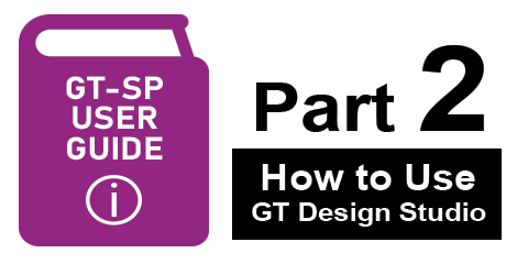 GT-SP user guide Part 2 (How to Use Design Tools)