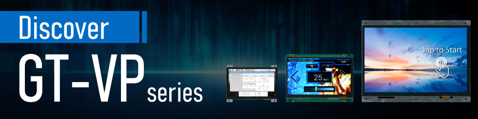 GT-VP Series: Your All-in-One Digital Video + Touch Solution